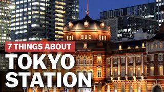 7 Things to know about Tokyo Station  japanguidecom [upl. by Aisayt]