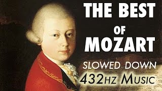 The Best Of Mozart  Slowed Down  432Hz  45 Hours [upl. by Placida]