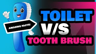 Toilet and Tooth Brush [upl. by Omsare283]