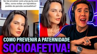 Como Se Prevenir Da Paternidade Socioafetiva E Pensão Socioafetiva [upl. by Young]